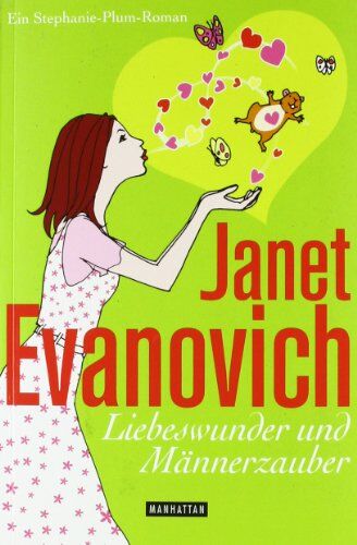 Janet Evanovich - Liebeswunder und Männerzauber: Ein Stephanie-Plum-Roman - Preis vom 13.10.2026 11:25:28 h