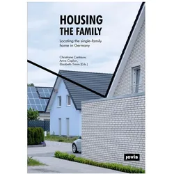Housing the Family, Fachbücher von Elisabeth Timm, Anne Caplan
