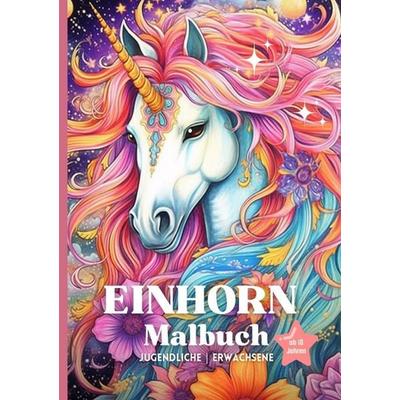 Fantasy Einhorn Malbuch | Jugendliche | Erwachsene | A5 Reiseformat, Taschenbuch von Lia Mayr, Epubli, 978-3-565-46978-9