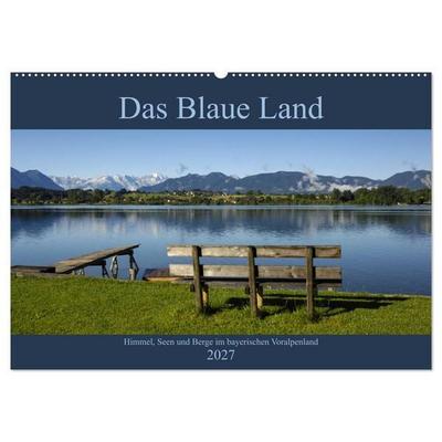 Das Blaue Land - Himmel, Seen und Berge im bayerischen Voralpenland (Wandkalender 2027 DIN A2 quer), CALVENDO Monatskalender