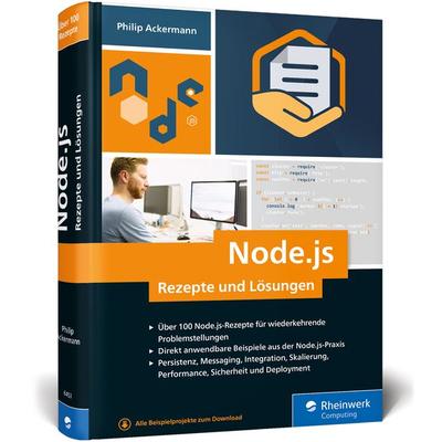 Node.js – Rezepte und Lösungen, Gebundene Ausgabe von Philip Ackermann, Rheinwerk