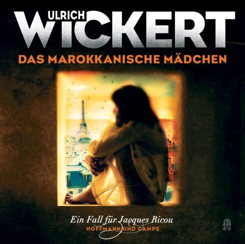 Ulrich Wickert - Das marokkanische Mädchen: Ein Fall für Jacques Ricou - Preis vom 30.09.2026 09:01:18 h