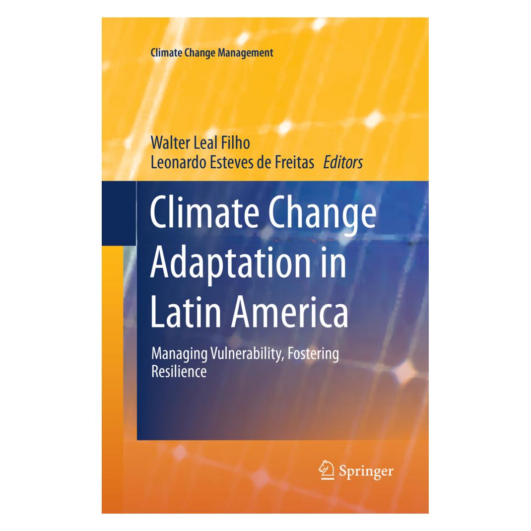 Springer Climate Change Adaptation in Latin America (Englisch, Softcover, Leonardo Esteves de Freitas, Walter Leal Filho) (56053288)