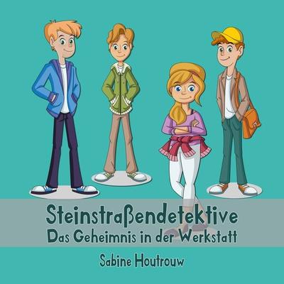 Steinstraßendetektive: Das Geheimnis in der Werkstatt - Sabine Houtrouw, Audio, 4061707645518