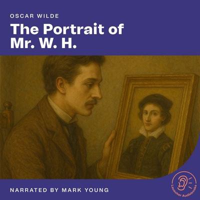The Portrait of Mr. W. H. - Oscar Wilde, Audio, 9783711950062