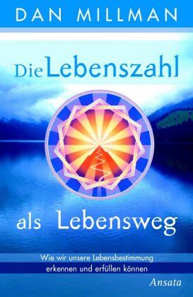 Dan Millman - Die Lebenszahl als Lebensweg. Wie wir unsere Lebensbestimmung erkennen und erfüllen können - Preis vom 14.10.2026 23:07:16 h