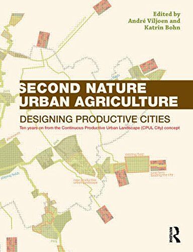 Andre Viljoen - Second Nature Urban Agriculture: Designing Productive Cities - Preis vom 30.09.2026 09:01:18 h