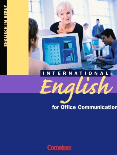 JoAnne Sousa - International English for Office Communication: B1-B2 - Kursbuch: Englisch im Beruf - Preis vom 11.10.2026 03:10:56 h