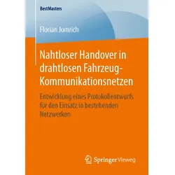 Nahtloser Handover in drahtlosen Fahrzeug-Kommunikationsnetzen, Fachbücher von Florian Jomrich