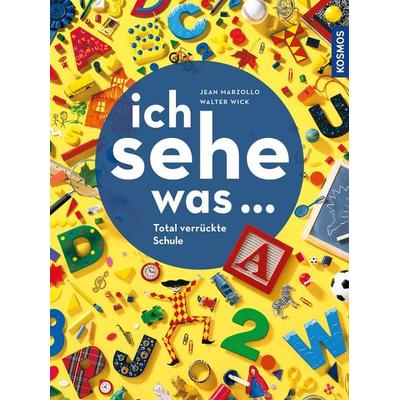 Ich sehe was, Total verrückte Schule, Gebundene Ausgabe von Jean Marzollo,Walter Wick, Kosmos, 978-3-440-18168-3