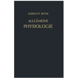 Allgemeine Physiologie, Fachbücher von Albrecht Bethe