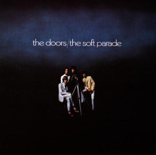 The Doors - Soft Parade - Preis vom 11.10.2026 03:10:56 h