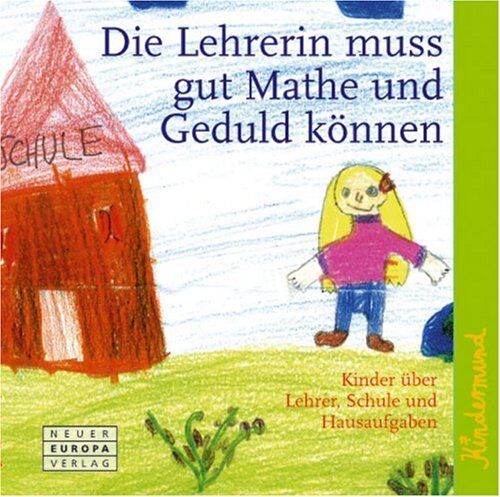 Birgit Apitzsch - Kindermund - Die Lehrerin muss Mathe und Geduld können: Kinder über Lehrer und Schule - Preis vom 16.10.2026 11:41:07 h