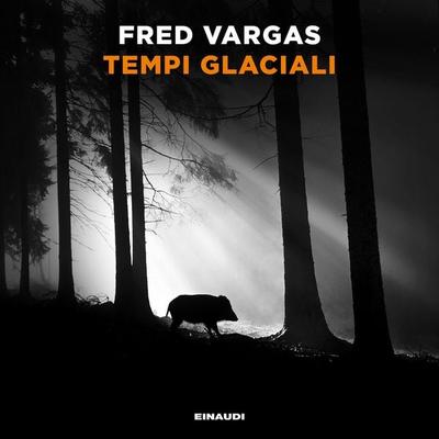 Tempi glaciali - Fred Vargas, Audio, 9788858494806