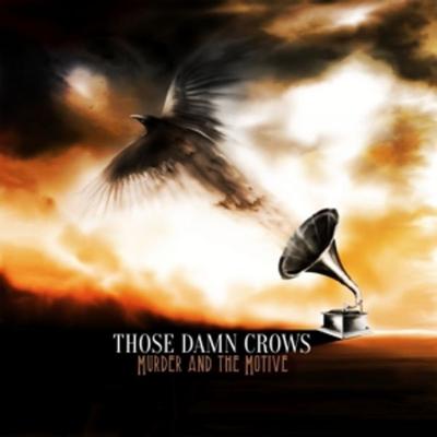 Murder And The Motive - Those Damn Crows, Vinyl