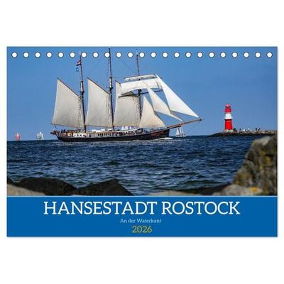 Hansestadt Rostock (Tischkalender 2026 DIN A5 quer), CALVENDO Monatskalender