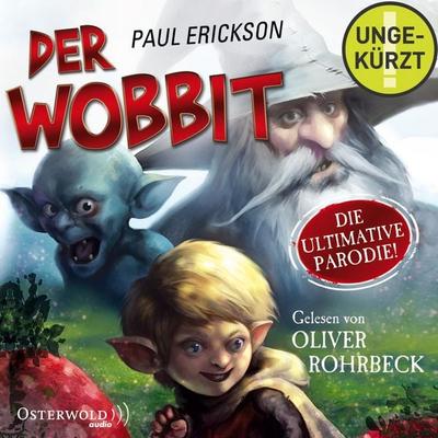 Der Wobbit - Paul Erickson, Audio, 9783844906721