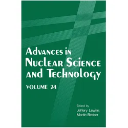 Advances in Nuclear Science and Technology, Fachbücher von Martin Becker, Jeffery Lewins