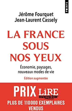 Jean-Laurent Cassely - La France sous nos yeux : économie, paysages, nouveaux modes de vie - Preis vom 13.10.2026 19:28:25 h