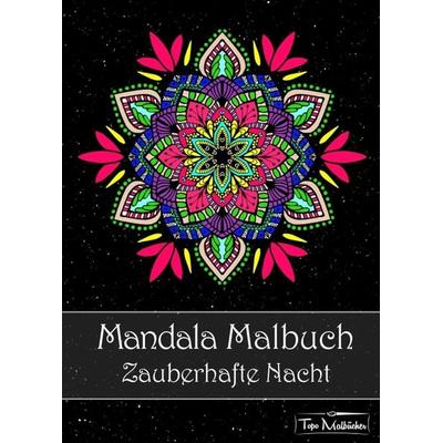 Mandala Malbuch für Erwachsene, Taschenbuch von Topo Malbücher, Tredition, 978-3-7469-6952-7