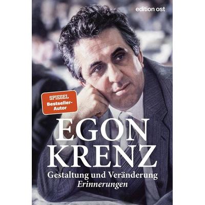Gestaltung und Veränderung, Gebundene Ausgabe von Egon Krenz, Das Neue Berlin, 978-3-360-02811-2