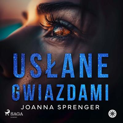 Usłane gwiazdami - Joanna Sprenger, Audio, 9788727251585