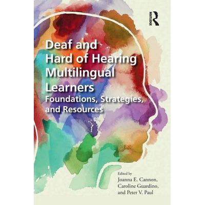 Deaf and Hard of Hearing Multilingual Learners, Taschenbuch von Joanna Guardino, Caroline Paul, Peter Cannon, Taylor & Francis, 978-1-03-215565-4