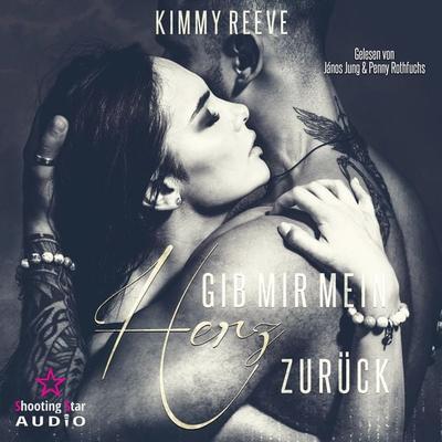 Gib mir mein Herz zurück - Kimmy Reeve, Audio, 4066004507019