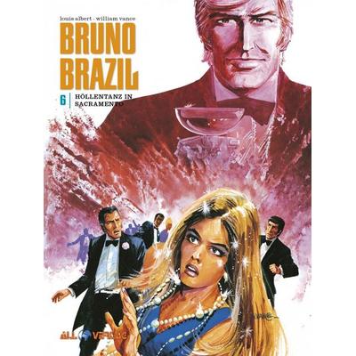 Bruno Brazil 06, Gebundene Ausgabe von Louis Albert, All Verlag, 978-3-946522-86-7