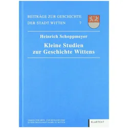 Kleine Studien zur Geschichte Wittens, Sachbücher