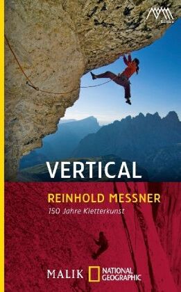 Reinhold Messner - Vertical: 150 Jahre Kletterkunst - Preis vom 10.10.2026 11:48:34 h