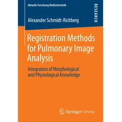 Registration Methods for Pulmonary Image Analysis, Fachbücher von Alexander Schmidt-Richberg