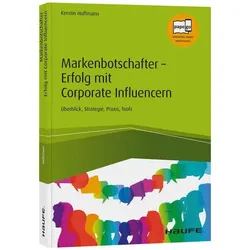 Markenbotschafter - Erfolg mit Corporate Influencern, Fachbücher von Kerstin Hoffmann