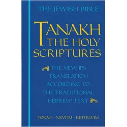 Tanakh-TK: The Holy Scriptures, the New JPS Translation According to the Traditional Hebrew Text, Sachbücher von Jewish Publication Society