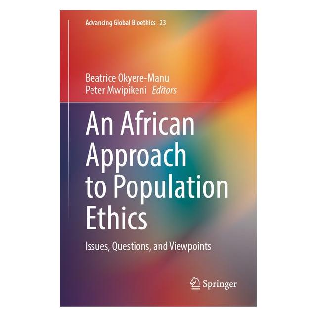 Springer An African Approach to Population Ethics (Englisch, Hardcover, Beatrice Okyere-Manu, Peter Mwipikeni) (70014520)