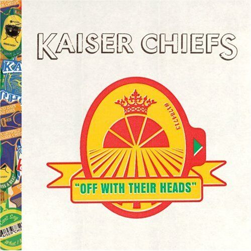 Kaiser Chiefs - Off With Their Heads - Preis vom 05.10.2026 03:47:11 h