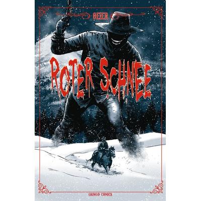 Roter Schnee, Geheftet von Jürgen Speh, Gringo Comics, 978-3-946649-70-0