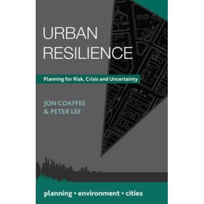 Urban Resilience, Gebundene Ausgabe von Jon Coaffee,Peter Lee, Macmillan Education Elt, 978-1-137-28883-7