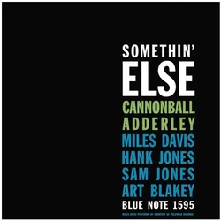 Blue Note, Schallplatten, Somethin/' Else (CANNONBALL ADDERLEY)