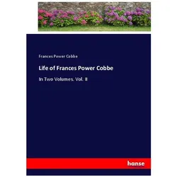 Life of Frances Power Cobbe, Belletristik von Frances Power Cobbe