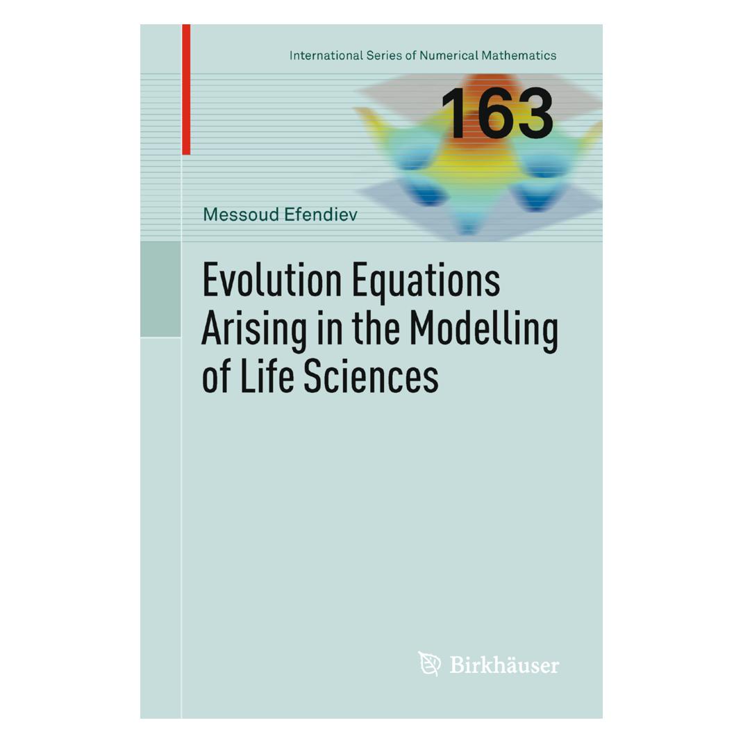 Birkhäuser Evolution Equations Arising in the Modelling of Life Sciences (Englisch, Softcover, Messoud Efendiev) (55586327)