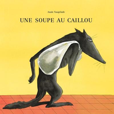 Une soupe au caillou - Anaïs Vaugelade, Audio, 9782211328630