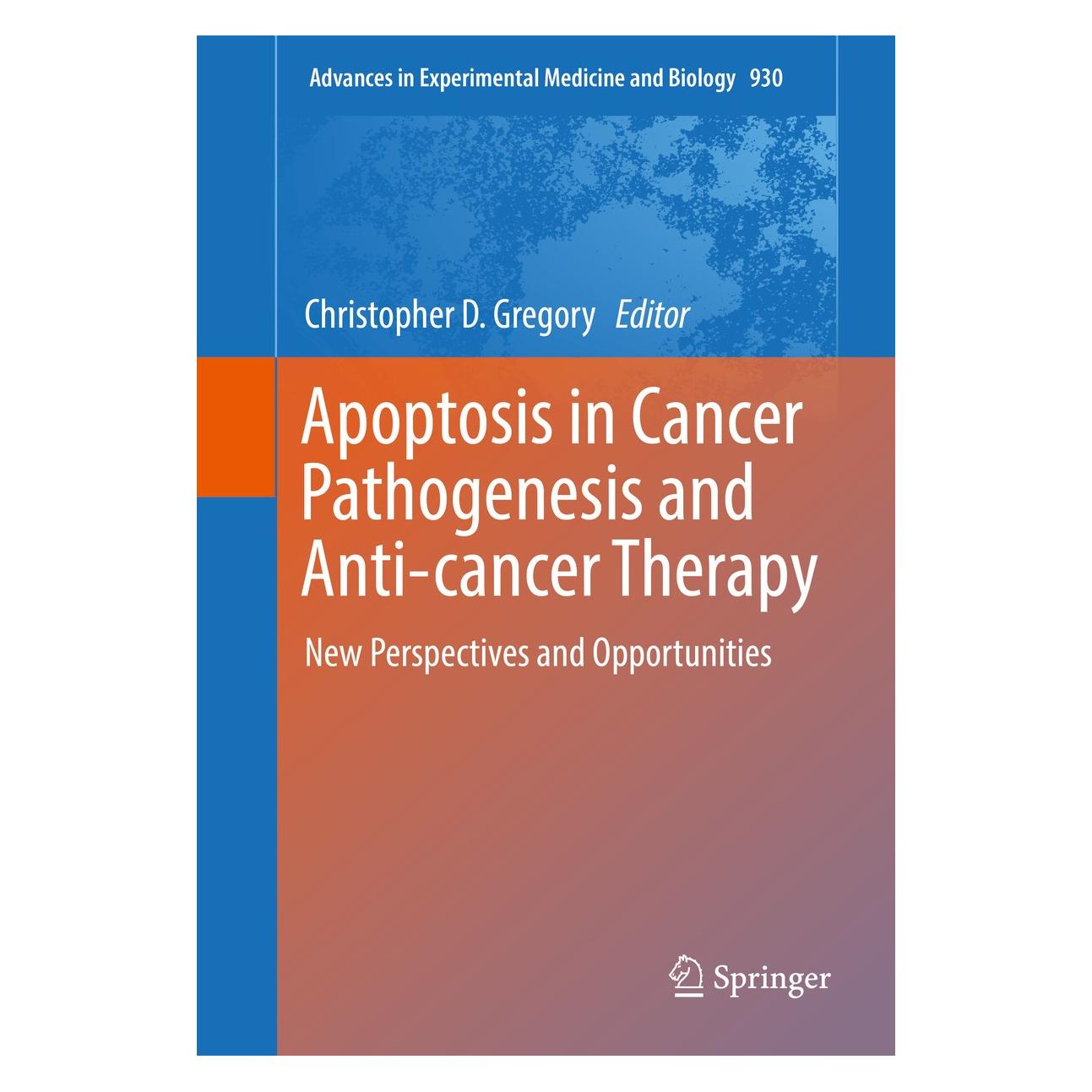 Springer Apoptosis in Cancer Pathogenesis and An (Englisch, Hardcover, Christopher D. Gregory) (9783319394046)