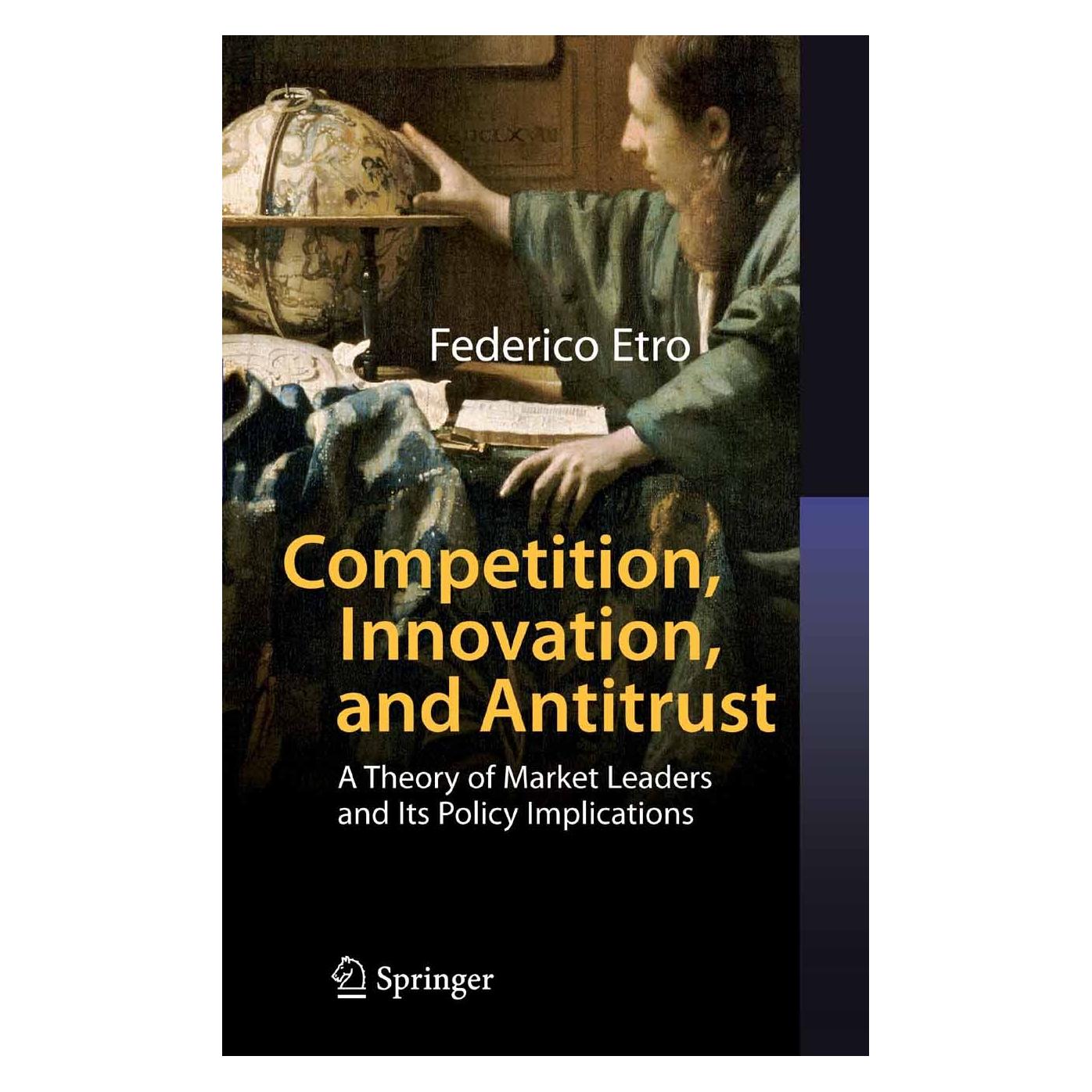 Springer Competition, Innovation, and Antitrust (Federico Etro, Englisch) (9783540496007)