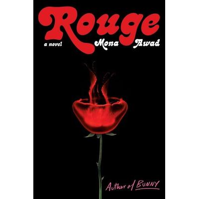 Rouge, Gebundene Ausgabe von Mona Awad, Simon & Schuster Uk, 978-1-398-50493-6