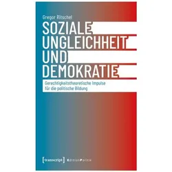 Soziale Ungleichheit und Demokratie, Fachbücher von Gregor Ritschel