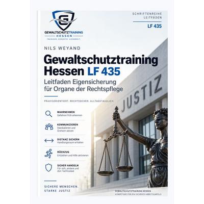 Leitfaden Eigensicherung für Organe der Rechtspflege, Taschenbuch von Nils Weyand, BoD – Books on Demand, 978-3-696-73300-1