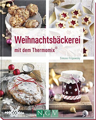 Simone Filipowsky - Weihnachtsbäckerei mit dem Thermomix ® - Preis vom 05.10.2026 03:47:11 h
