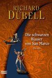 Richard Dübell - Die schwarzen Wasser von San Marco. - Preis vom 17.10.2026 19:25:27 h