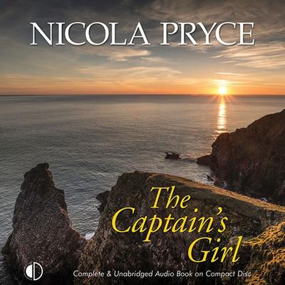The Captain's Girl - Nicola Pryce, Audio, 9781407971476